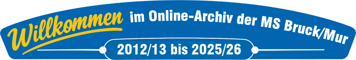 Willkommen im Online-Archiv der MS Bruck/Mur